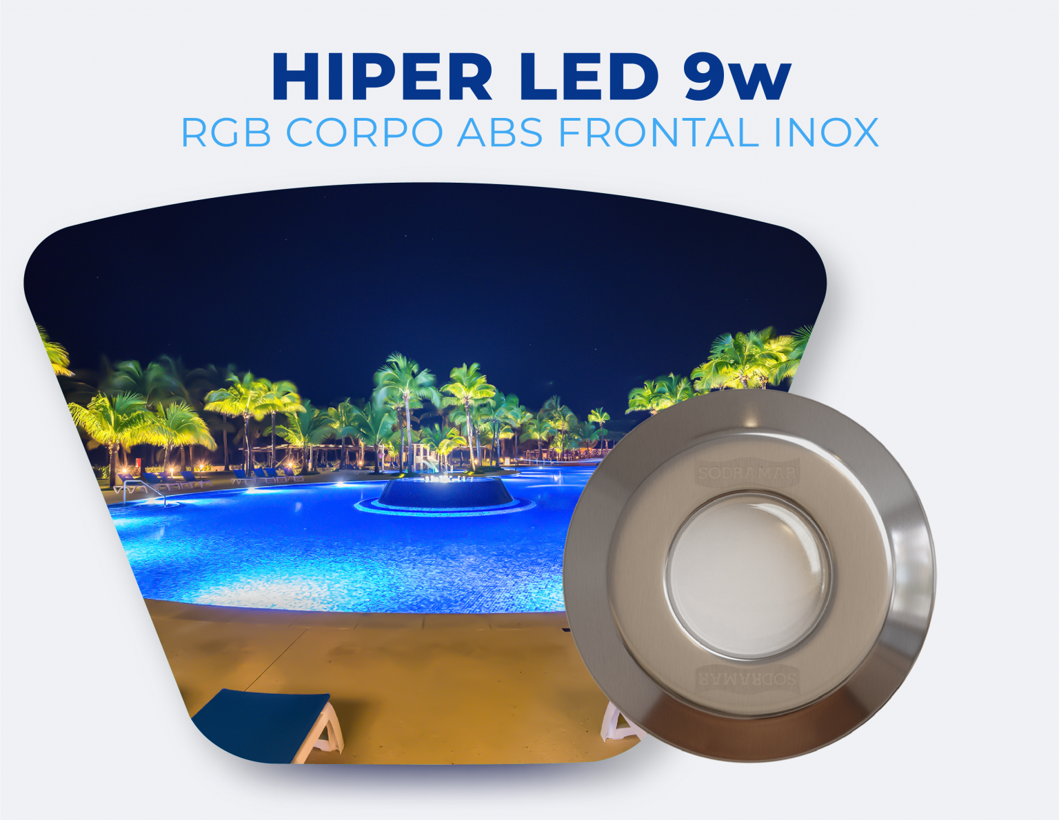 Hiper Led W Rgb Corpo Abs Frontal Inox Para Tubos De Mm Sodramar